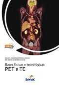 Ler Bases físicas e tecnologicas Pet e TC, do autor Dany Jasinowodolinski; Renato Dimenstein Ler Bases físicas e tecnologicas Pet e TC, do autor Dany Jasinowodolinski; Renato Dimenstein