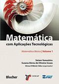 Ler Matemática com Aplicações Tecnológicas: Matemática Básica (Volume 1), do autor Seizen Yamashiro; Suzana Abreu de Oliveira Souza Ler Matemática com Aplicações Tecnológicas: Matemática Básica (Volume 1), do autor Seizen Yamashiro; Suzana Abreu de Oliveira Souza