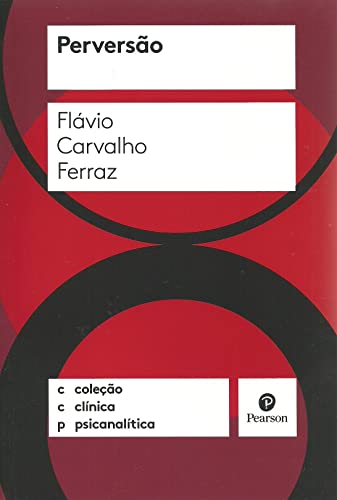 Ler Perversão, do autor Flávio Carvalho Ferraz