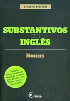 Substantivos em inglês: Nouns, do autor Elisabeth Prescher