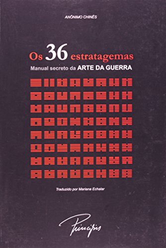 Ler Os 36 estratagemas: Manual secreto da Arte da Guerra, do autor Anônimo Chines