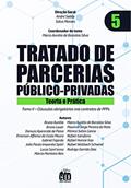 Ler Tratado de PPP - Vol. 5 Cláusulas obrigatórias contratos, do autor André Saddy, Salus Moraes, Marco Aurélio de Barcelos Silva Ler Tratado de PPP - Vol. 5 Cláusulas obrigatórias contratos, do autor André Saddy, Salus Moraes, Marco Aurélio de Barcelos Silva