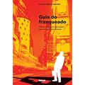 Ler Guia do franqueado : Leitura obrigatória para quem quer, do autor Paulo C. Mauro; Paulo Cesar Mauro Ler Guia do franqueado : Leitura obrigatória para quem quer, do autor Paulo C. Mauro; Paulo Cesar Mauro