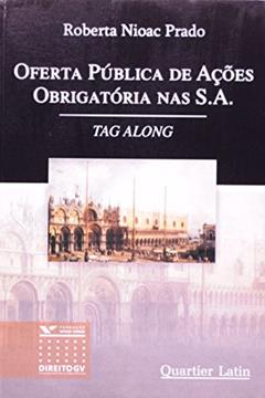 Oferta Pública De Ações Obrigatória Nas S. A, do autor Roberta Nioac Prado