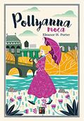 Ler Pollyanna Moça, do autor Eleanor H Porter