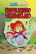 Ler Chapeuzinho Vermelho, do autor Paloma Blanca Alves Barbieri Ler Chapeuzinho Vermelho, do autor Paloma Blanca Alves Barbieri