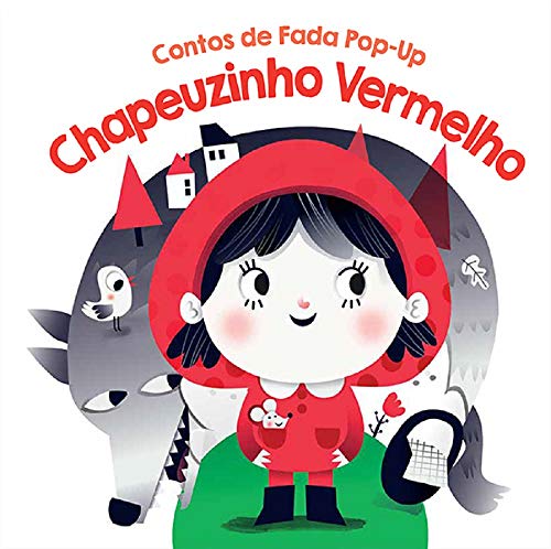 Ler Chapeuzinho vermelho: contos de fada pop-up, do autor Yoyo Books Ler Chapeuzinho vermelho: contos de fada pop-up, do autor Yoyo Books