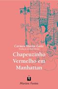 Ler Chapeuzinho vermelho em Manhattan, do autor Carmen Martin Gaite