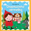 Ler Pop-up Classicos - Chapeuzinho Vermelho, do autor Pé Da Letra