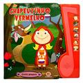 Ler Chapeuzinho Vermelho - C0Ntos Sonoros Grande - 1ª, do autor Ciranda Cultural Ler Chapeuzinho Vermelho - C0Ntos Sonoros Grande - 1ª, do autor Ciranda Cultural