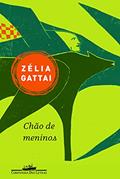 Ler Chão de meninos, do autor Zélia Gattai