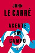 Ler Agente em campo, do autor John le Carré