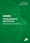 Ler Inteligência artificial - aplicações e desafios, do autor Sérgio Branco; Eduardo Magrani