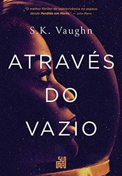 Através do vazio, do autor S. K. Vaughn