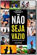 Ler Não Seja Vazio: Tudo o que Precisa Está Dentro de Você!, do autor Ronaldo Pazini; Douglas De Matteu