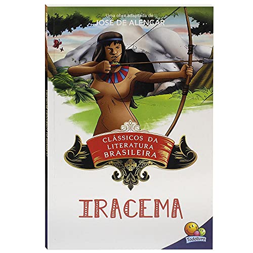 Ler Clássicos da Literatura: Iracema, do autor JOSE DE ALENCAR