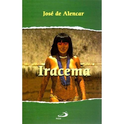 Ler Iracema, do autor José de Alencar