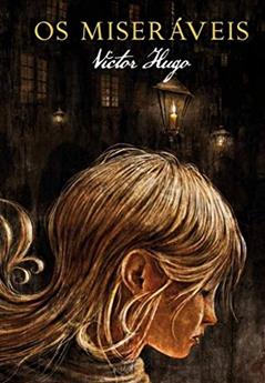 Os miseráveis, do autor Victor Hugo