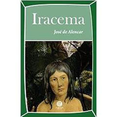Iracema, do autor José de Alencar