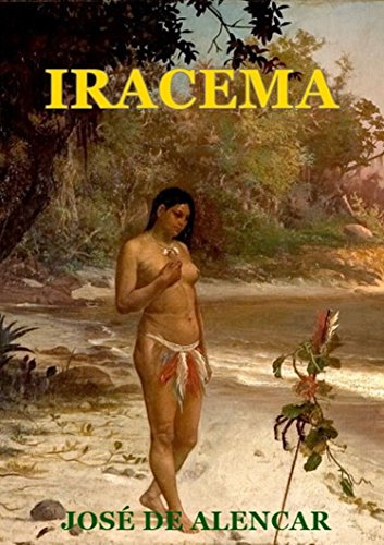 Ler Iracema, do autor José de Alencar