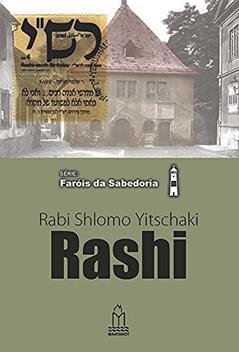 Rashi, Rabi Shlomo Yitschaki, do autor N.t. Safrai