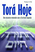 Ler Torá hoje: um encontro renovado com a escritura sagrada, do autor Pinchás H. Peli