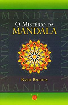 O Mistério da Mandala, do autor Rashe Baghera