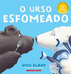 O urso esfomeado, do autor Nick Bland