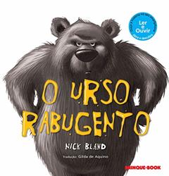O urso rabugento, do autor Nick Bland