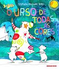 Ler O urso de todas as cores, do autor Stephen Michael King