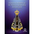 Ler Novena Perpetua de Nossa Senhora Aparecida, do autor Missionários Redentoristas