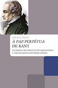 Ler À paz perpétua de Kant, do autor Soraya Nour