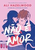 Ler Não é amor, do autor Ali Hazelwood