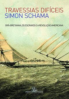 Travessias difíceis, do autor Simon Schama