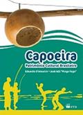 Ler Capoeira: Patrimônio Cultural Brasileiro: Patrimônio Cultural Brasileiro, do autor Eduardo D´Amorim; José Atil "Pinga Fogo" Ler Capoeira: Patrimônio Cultural Brasileiro: Patrimônio Cultural Brasileiro, do autor Eduardo D´Amorim; José Atil "Pinga Fogo"