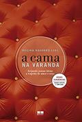 Ler A cama na varanda, do autor Regina Navarro Lins
