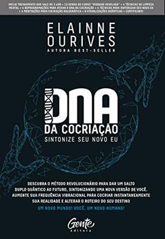 DNA da Cocriação: Sintonize seu novo eu, do autor Elainne Ourives