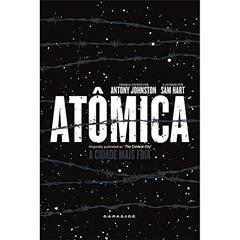 Atômica: A Cidade Mais Fria: A história original é mais original em quadrinhos, do autor Antony Johnston; Sam Hart