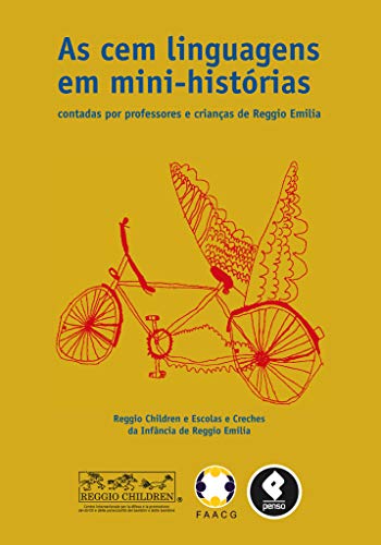 Ler As Cem Linguagens em Mini-histórias: Contadas por Professores e Crianças de Reggio Emilia, do autor Reggio Children e Escolas e Creches da Infância de Reggio Emilia Reggio Children Ler As Cem Linguagens em Mini-histórias: Contadas por Professores e Crianças de Reggio Emilia, do autor Reggio Children e Escolas e Creches da Infância de Reggio Emilia Reggio Children