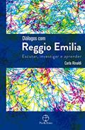 Ler Diálogos com Reggio Emilia: Escutar, investigar e aprender, do autor Carla Rinaldi Ler Diálogos com Reggio Emilia: Escutar, investigar e aprender, do autor Carla Rinaldi