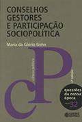 Ler Conselhos gestores e participação sociopolítica, do autor Maria da Gloria Gohn Ler Conselhos gestores e participação sociopolítica, do autor Maria da Gloria Gohn