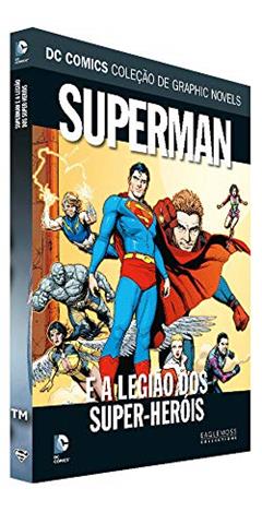 Dc Graphic Novels. Superman e a Legião dos Super-Heróis, do autor Vários Autores