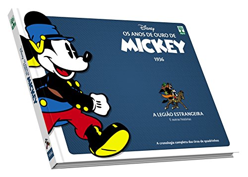 Ler Os Anos de Ouro de Mickey. A Legião Estrangeira, do autor Floyd Gottfredson