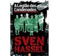Ler A Legião dos Condenados, do autor Sven Hassel