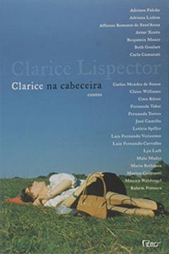 Clarice na cabeceira: contos, do autor Clarice Lispector
