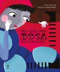 Ler Pra que essa boca tão grande?, do autor Tino Freitas; Raquel Matsushita