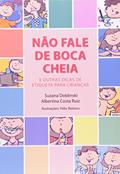 Ler Nao Fale De Boca Cheia, do autor Doblinski Ler Nao Fale De Boca Cheia, do autor Doblinski