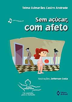 Sem açúcar, com afeto, do autor Telma Guimarães Castro Andrade