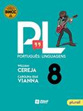 Ler Português: Linguagens - 8º ano, do autor Carolina Dias Vianna; William Cereja; Carolina Dias Vianna
