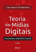 Ler Teoria das mídias digitais: Linguagens, ambientes, redes, do autor Luís Mauro Sá Martino